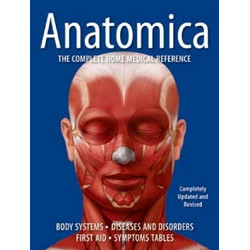 Anatomica: The Complete Home Medical Reference