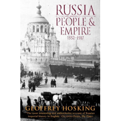 Russia: People and Empire: 1552–1917