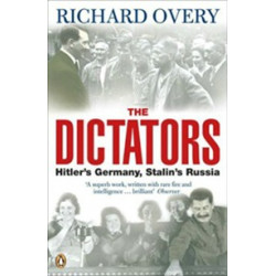 The Dictators Gitler`s Germany, Stalin`s Russia