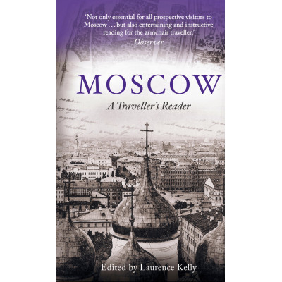 Moscow: A Traveller's Reader