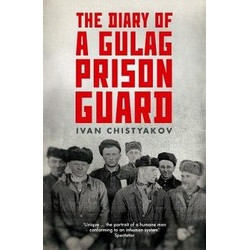 The Diary of a Gulag Prison Guard (Уценка)