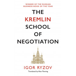 The Kremlin School of Negotiation HC