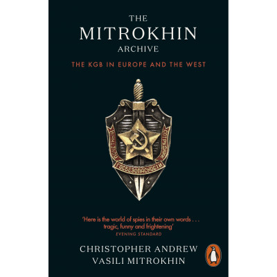 The Mitrokhin Archive: The KGB in Europe and the West (Уценка)