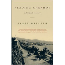 Reading Chekhov. A Critical Journey