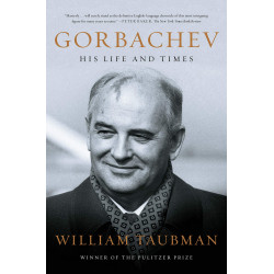 Gorbachev: His Life and Times