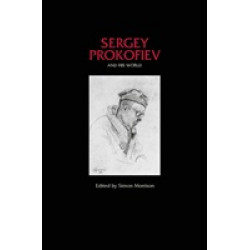 Sergey Prokofiev and His World (Уценка)