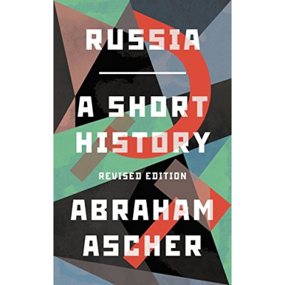 Russia: A Short History (Reviseded)