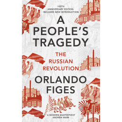 A People's Tragedy: The Russian Revolution (Уценка)