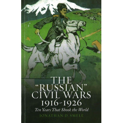 "Russian" Civil Wars, 1916-1926