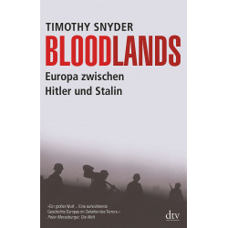 Bloodlands: Europa zwischen Hitler und Stalin