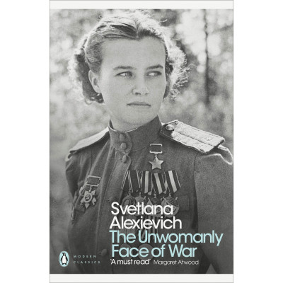 The Unwomanly Face of War