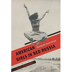 American Girls in Red Russia