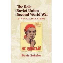 The Role of the Soviet Union in the Second World War
