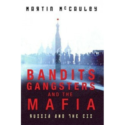 Bandits, gangsters and the Mafia