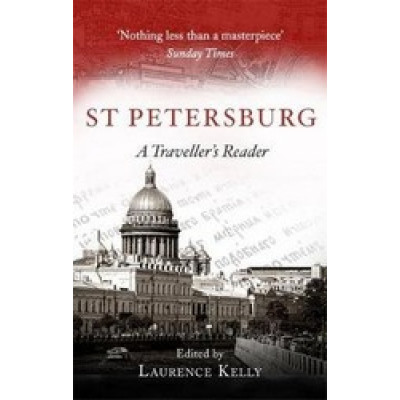 St Petersburg: A Traveller's Reader