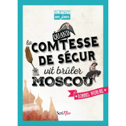 Quand la comtesse de Ségur vit brûler Moscou (Уценка)