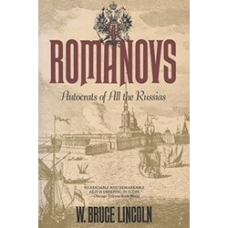 The Romanovs: Autocrats of All the Russias