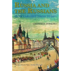 Russia and the Russians: From Earliest Times to the Present Russia and the Russians: From Earliest Times to the Present