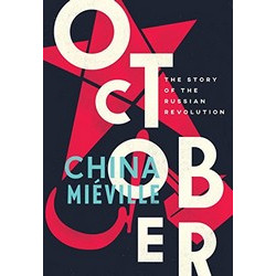 October: The Story of the Russian Revolution