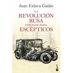 La Revolución rusa contada para escépticos