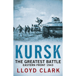 Kursk: The Greatest Battle