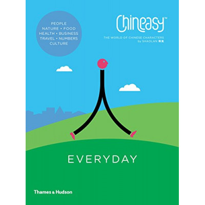 Chineasy Everyday: The World of Chinese Characters