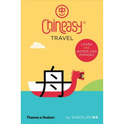 Chineasy® Travel: Learn 140 Words and Phrases