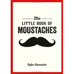 The Little Book Of Moustaches