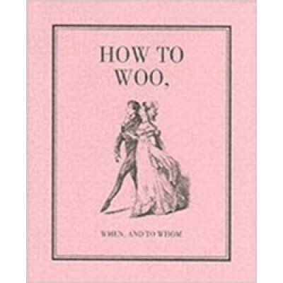 How to Woo, When, and to Whom: A Facsimile