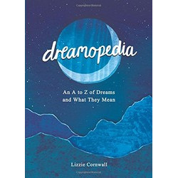 Dreamopedia: Everything You Need to Know About Dreams and More!