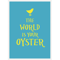 The World Is Your Oyster (Уценка)