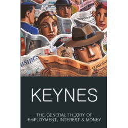 The General Theory of Employment, Interest and Money